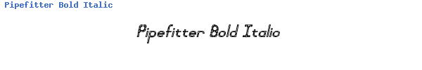 Fuente Pipefitter Bold Italic.ttf