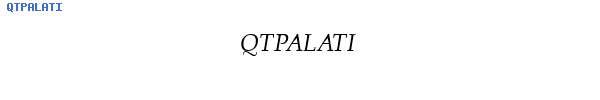 Fuente QTPALATI.TTF