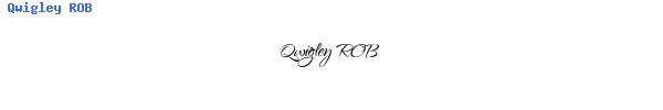 Fuente Qwigley ROB.ttf