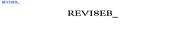 Fuente REVI8EB_.TTF