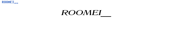 Fuente ROOMEI__.TTF