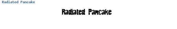 Fuente Radiated Pancake.ttf