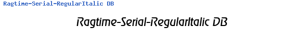 Fuente Ragtime-Serial-RegularItalic DB.ttf