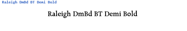 Fuente Raleigh DmBd BT Demi Bold.ttf