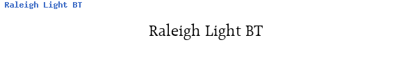 Fuente Raleigh Light BT.ttf