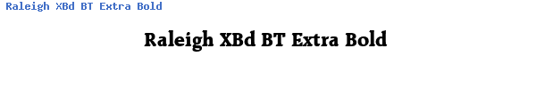 Fuente Raleigh XBd BT Extra Bold.ttf