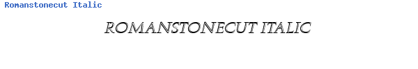 Fuente Romanstonecut Italic.ttf