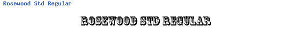 Fuente Rosewood Std Regular.ttf