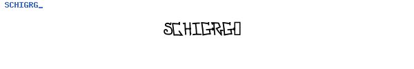 Fuente SCHIGRG_.TTF