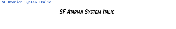 Fuente SF Atarian System Italic.ttf