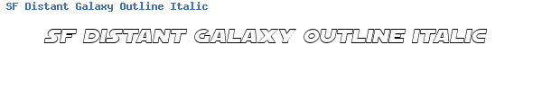 Fuente SF Distant Galaxy Outline Italic.ttf