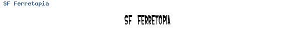 Fuente SF Ferretopia.ttf