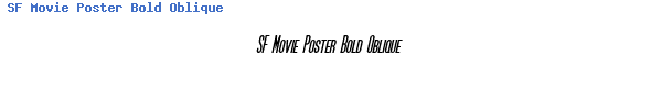 Fuente SF Movie Poster Bold Oblique.ttf