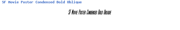 Fuente SF Movie Poster Condensed Bold Oblique.ttf