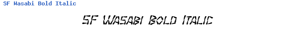 Fuente SF Wasabi Bold Italic.ttf