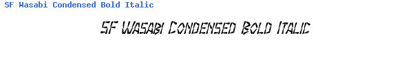 Fuente SF Wasabi Condensed Bold Italic.ttf