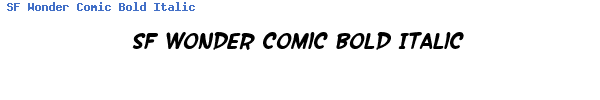 Fuente SF Wonder Comic Bold Italic.ttf
