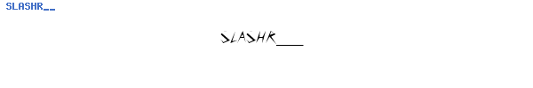 Fuente SLASHR__.TTF
