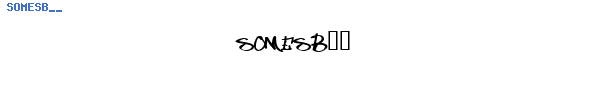 Fuente SOMESB__.TTF