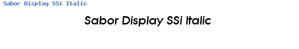 Fuente Sabor Display SSi Italic.ttf