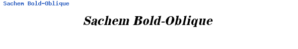 Fuente Sachem Bold-Oblique.ttf