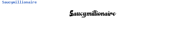 Fuente Saucymillionaire.ttf