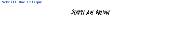 Fuente Schrill Aoe Oblique.ttf