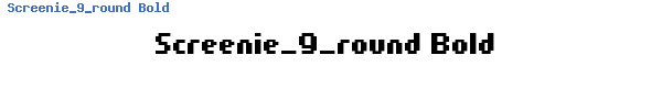 Fuente Screenie_9_round Bold.ttf