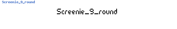 Fuente Screenie_9_round.ttf