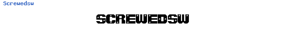 Fuente Screwedsw.ttf
