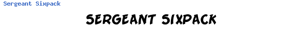 Fuente Sergeant Sixpack.ttf