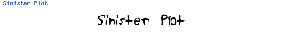 Fuente Sinister Plot.ttf