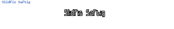 Fuente Slidfis Saftig.ttf