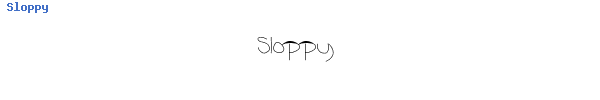Fuente Sloppy.ttf