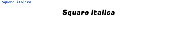 Fuente Square italica.ttf
