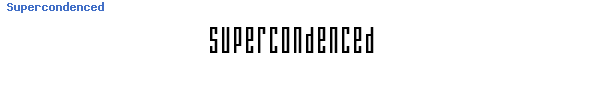 Fuente Supercondenced.ttf
