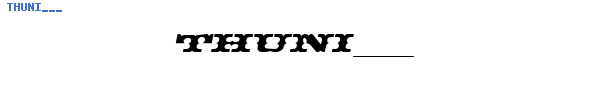 Fuente THUNI___.TTF