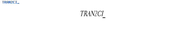 Fuente TRAN2CI_.TTF