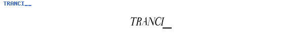 Fuente TRANCI__.TTF