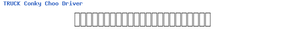 Fuente TRUCK Conky Choo Driver.ttf