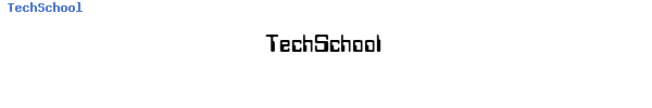 Fuente TechSchool.ttf