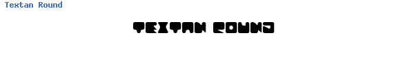 Fuente Textan Round.ttf