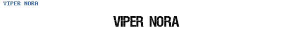 Fuente VIPER NORA.ttf
