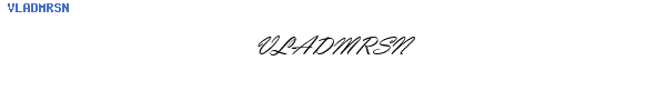 Fuente VLADMRSN.TTF