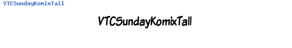 Fuente VTCSundayKomixTall.ttf
