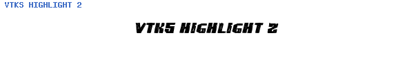 Fuente VTKS HIGHLIGHT 2.ttf