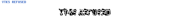 Fuente VTKS REFUSED.ttf