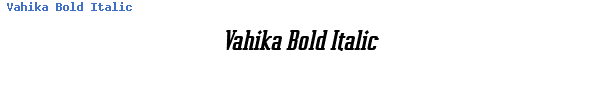Fuente Vahika Bold Italic.ttf