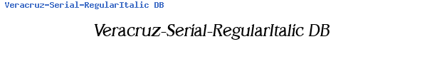Fuente Veracruz-Serial-RegularItalic DB.ttf