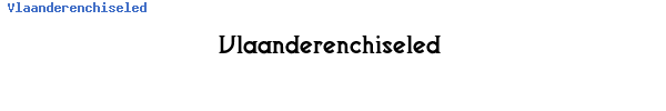 Fuente Vlaanderenchiseled.ttf